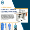Ultrasonic Non Woven Surgical Gown Making Machine 2 Ultrasonic Non Woven Surgical Gown Making Machine