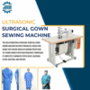 Ultrasonic Non Woven Surgical Gown Making Machine 6 Ultrasonic Non Woven Surgical Gown Making Machine