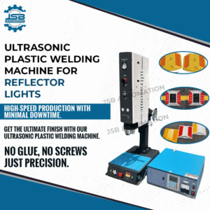 Reflector Ultrasonic Welding Machine