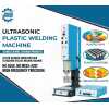 Ultrasonic Welding System 2 Ultrasonic Welding System